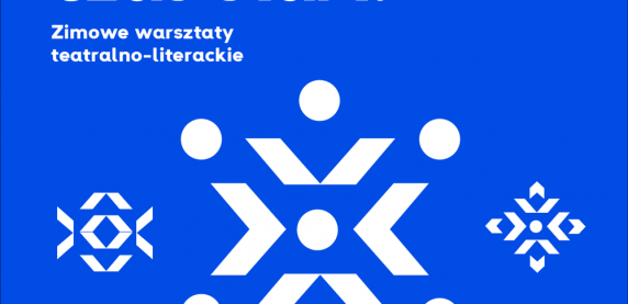 Zimowe warsztaty teatralno-literackie