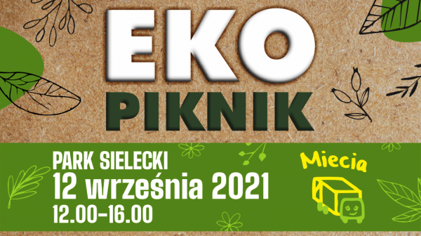 Eko Piknik w Parku Sieleckim