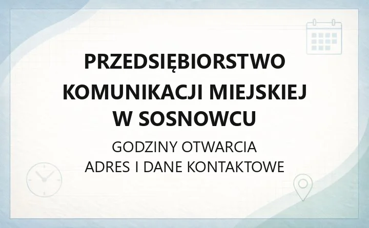 Przedsiębiorstwo Komunikacji Miejskiej w Sosnowcu - kontakt, linie, usługi holownicze i reklama