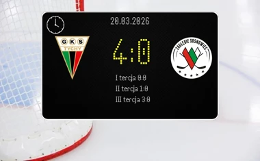 [HOKEJ] Tauron Hokej Liga – GKS Tychy – Zagłębie Sosnowiec 4:0