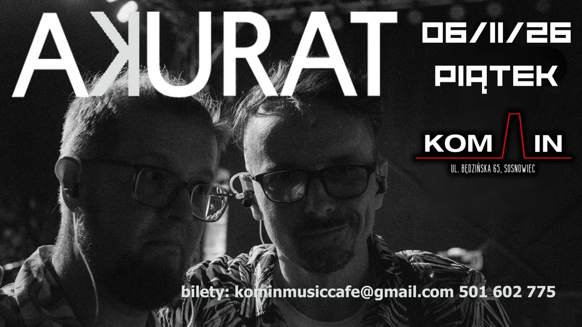 Grafika promocyjna wydarzenia AKURAT // SIAKI // ADSU – koncert w Sosnowcu
