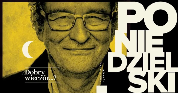 Grafika promocyjna wydarzenia Andrzej Poniedzielski – „Dobry wieczór...?” w Sosnowcu. Koncert pełen humoru i poezji
