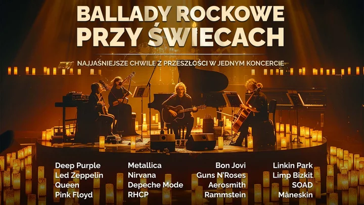 Obrazek przedstawia grafikę promocyjną wydarzenia Ballady rockowe przy świecach w Sali Widowiskowo‑Koncertowej MUZA
