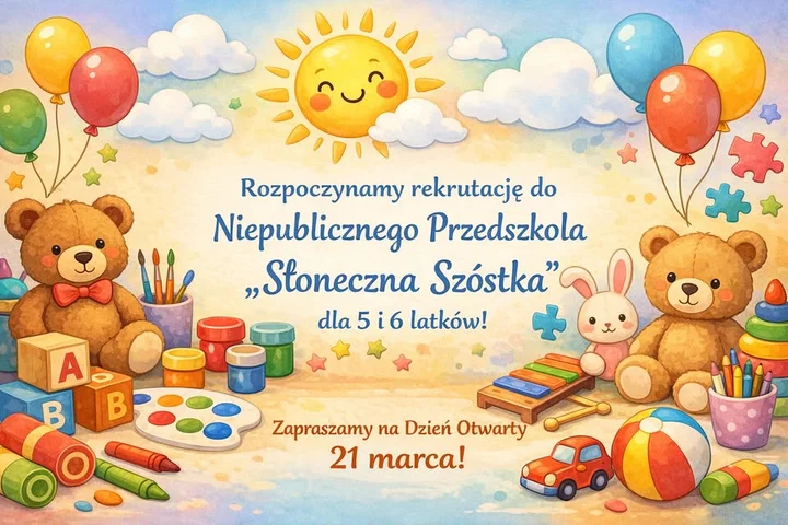 Grafika promocyjna wydarzenia Dzień Otwarty w Niepublicznym Przedszkolu Słoneczna Szóstka