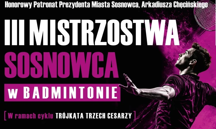 Grafika promocyjna wydarzenia III Mistrzostwa Sosnowca w Badmintonie