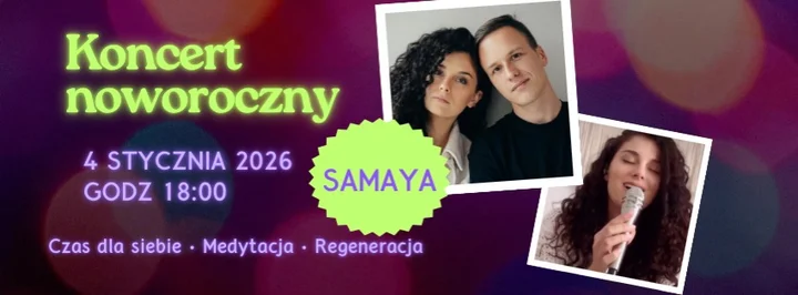 Grafika promocyjna wydarzenia Noworoczny Koncert w WOW — Mantry na dobry początek z Samaya