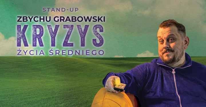 Grafika promocyjna wydarzenia SOSNOWIEC! Stand-up: Zbychu Grabowski — „Kryzys życia średniego” + otwarta scena