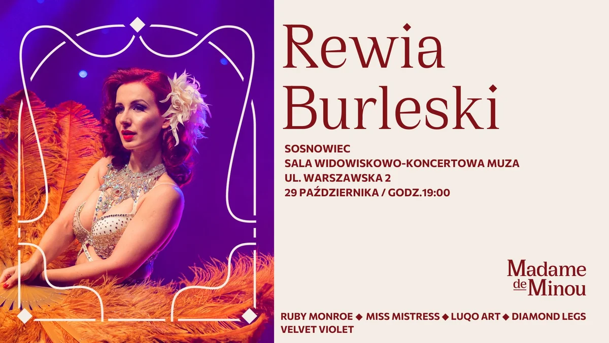 Grafika promocyjna wydarzenia Spektakl burleski w Sali Widowiskowo-Koncertowej Muza w Sosnowcu
