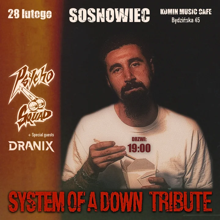 Grafika promocyjna wydarzenia System Of A Down Tribute w Sosnowcu — Psycho Squad w Komin Music Cafe