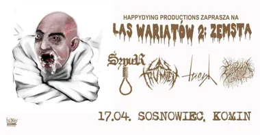 Grafika promocyjna wydarzenia LAS WARIATÓW 2: ZEMSTA w Sosnowcu. SZNUR, LAS TRUMIEN, TRENY i ELEKTRYTUAŁ w Komin Music Cafe
