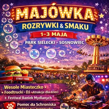 Grafika promocyjna wydarzenia Mega Majówka w Parku Sieleckim w Sosnowcu – trzy dni atrakcji, jedzenia i zabawy