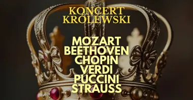 Grafika promocyjna wydarzenia Sosnowiec: Koncert Królewski – Majestat Klasyki