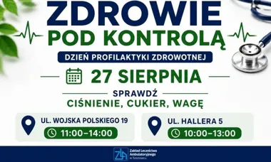 Grafika promocyjna wydarzenia Zdrowie pod kontrolą. Dzień Profilaktyki Zdrowotnej
