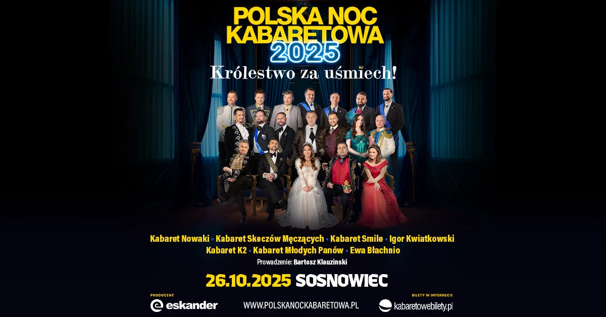 Grafika promocyjna wydarzenia Występ kabaretowy Polska Noc Kabaretowa w Sosnowcu 2025