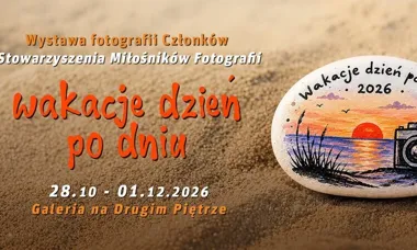 62 dni lata na 62 fotografiach. Wystawa bez pozowania w Sosnowcu