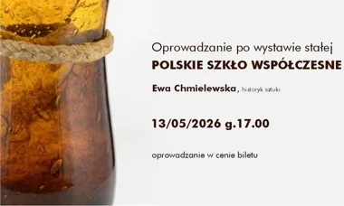 Szkło z dwóch stuleci i jedna z najbogatszych polskich kolekcji