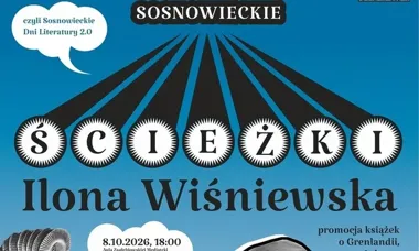 Ilona Wiśniewska przyjedzie do Sosnowca z opowieściami o Grenlandii