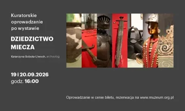 Miecz przemówi z gabloty. Dwa spotkania wokół wystawy