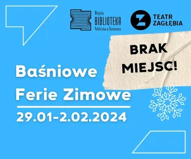Teatr, biblioteka i Kraina Lodu - tak wyglądały Baśniowe Ferie