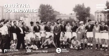 Sosnowiec sportowych historii - ruszają śladami dawnych drużyn