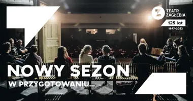 Teatr Zagłębia zagrał sezon na pełnej mocy - premiery, festiwale, edukacja