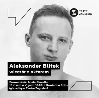 Aleksander Blitek w Teatrze Zagłębia - wieczór, który zahaczy o Środulę