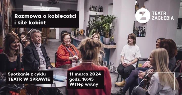 W Teatrze Zagłębia kobiety usiądą przy jednym stole i zabiorą głos